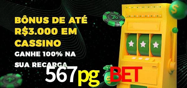 567pg bet melhor bônus de depósito